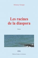 Les racines de la diaspora