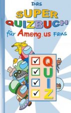 Super Quizbuch fur Am@ng.us Fans