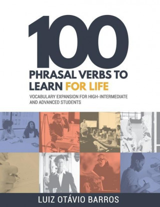 100 Phrasal Verbs to Learn for Life