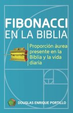 Fibonacci en la biblia: Proporción áurea presente en la biblia y la vida diaria