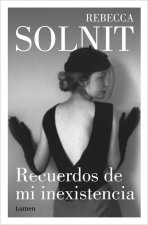 Recuerdos de Mi Inexistencia / Recollections of My Nonexistence: A Memoir