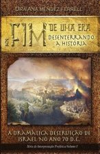 O Fim de uma Era: Desenterrando a história