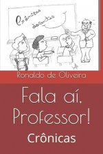 Fala aí, Professor!: Crônicas