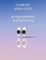 Gabriel Abrantes: Programmed Melancholy
