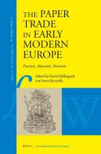The Paper Trade in Early Modern Europe: Practices, Materials, Networks