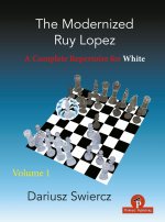 Modernized Ruy Lopez - Volume 1