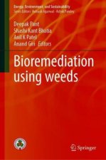 Bioremediation using weeds