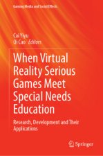 When VR Serious Games Meet Special Needs Education