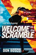 Last Kid Running: Welcome to the Scramble