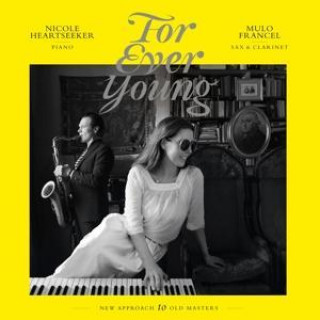 Mulo Francel & Nicole Heartseeker: Forever Young