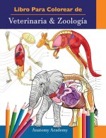 Libro Para Colorear de Veterinaria & Zoologia