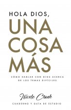 Hola Dios, una cosa mas