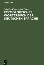 Etymologisches Woerterbuch Der Deutschen Sprache