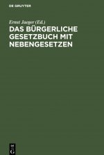 Das Burgerliche Gesetzbuch Mit Nebengesetzen