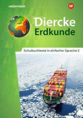 Diercke Erdkunde 2. Schulbuchtexte in einfacher Sprache. Differenzierende Ausgabe für Nordrhein-Westfalen