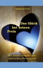 Gluck hat seinen Preis