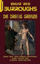 Dreissig Grenze