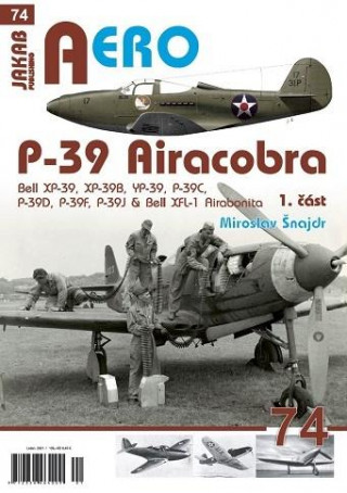 P-39 Airacobra, Bell XP-39, XP-39B, YP-39, P-39C, P-39D, P-39F & Bell XFL-1 Airabonita, 1. ďż˝ďż˝st