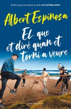 El que et diré quan et torni a veure (el llibre que ha inspirat la sèrie Los esp