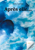 Apres elle...