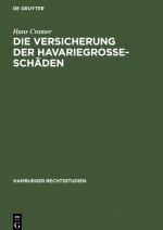 Die Versicherung Der Havariegrosse-Schaden