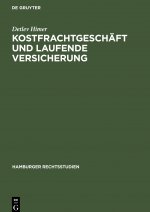Kostfrachtgeschaft Und Laufende Versicherung