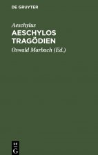 Aeschylos Tragoedien