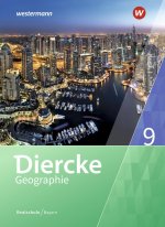 Diercke Geographie 9. Schülerband. Für Realschulen in Bayern