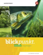 Blickpunkt Biologie. Gesamtband. Allgemeine Ausgabe