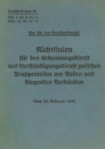 Merkblatt 18/11 - Richtlinien fur den Erkennungsdienst und Verstandigungsdienst zwischen Truppenteilen am Boden und fliegenden Verbanden
