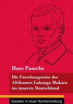 Forschungsreise des Afrikaners Lukanga Mukara ins innerste Deutschland