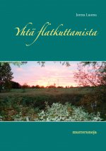 Yhta flatkuttamista