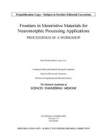 Frontiers in Memristive Materials for Neuromorphic Processing Applications: Proceedings of a Workshop
