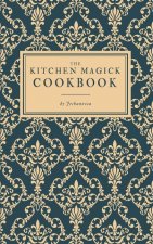 Kitchen Magick Cookbook