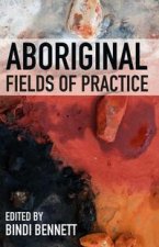 Aboriginal Fields of Practice
