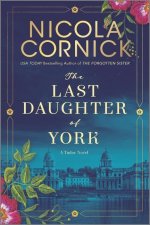 LAST DAUGHTER OF YORK