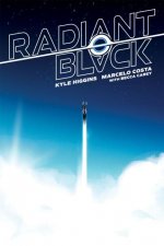Radiant Black, Volume 1: A Massive-Verse Book
