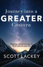Journey into a Greater Concern