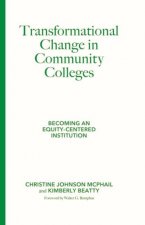 Transformational Change in Community Colleges