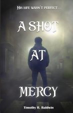 Shot at Mercy