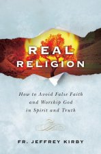 Real Religion: How to Avoid Fa