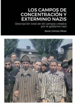 Campos de Concentracion Y Exterminio Nazis