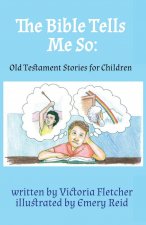 Bible Tells Me So