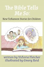 Bible Tells Me So