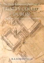 early residential buildings of Trinity College Dublin