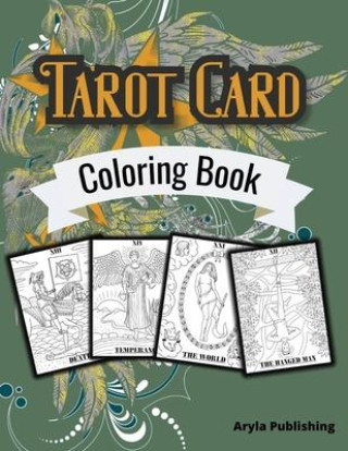 Tarot Card Coloring Book: Adult Teen Colouring Page Fun Stress Relief Relaxation and Escape