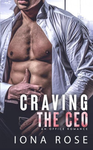 Craving The CEO: An Office Romance