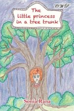Little Princess in a Tree Trunk