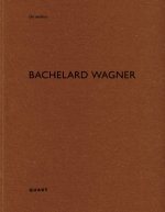 Bachelard Wagner
