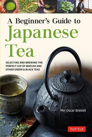 Beginner's Guide to Japanese Tea